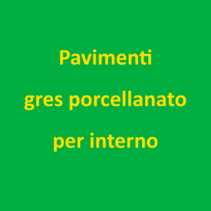 Pavimenti Gres Porcellanato per Interno